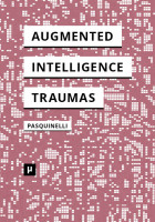 cover for Alleys of Your Mind: Augmented Intelligence and Its Traumas