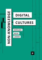 cover for Non-Knowledge and Digital Cultures
