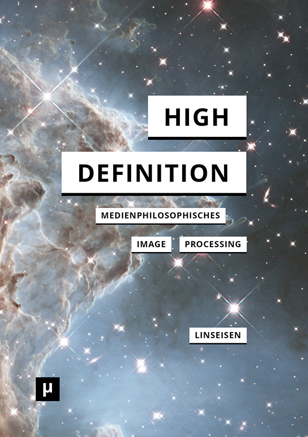 cover for High Definition: Medienphilosophisches Image Processing