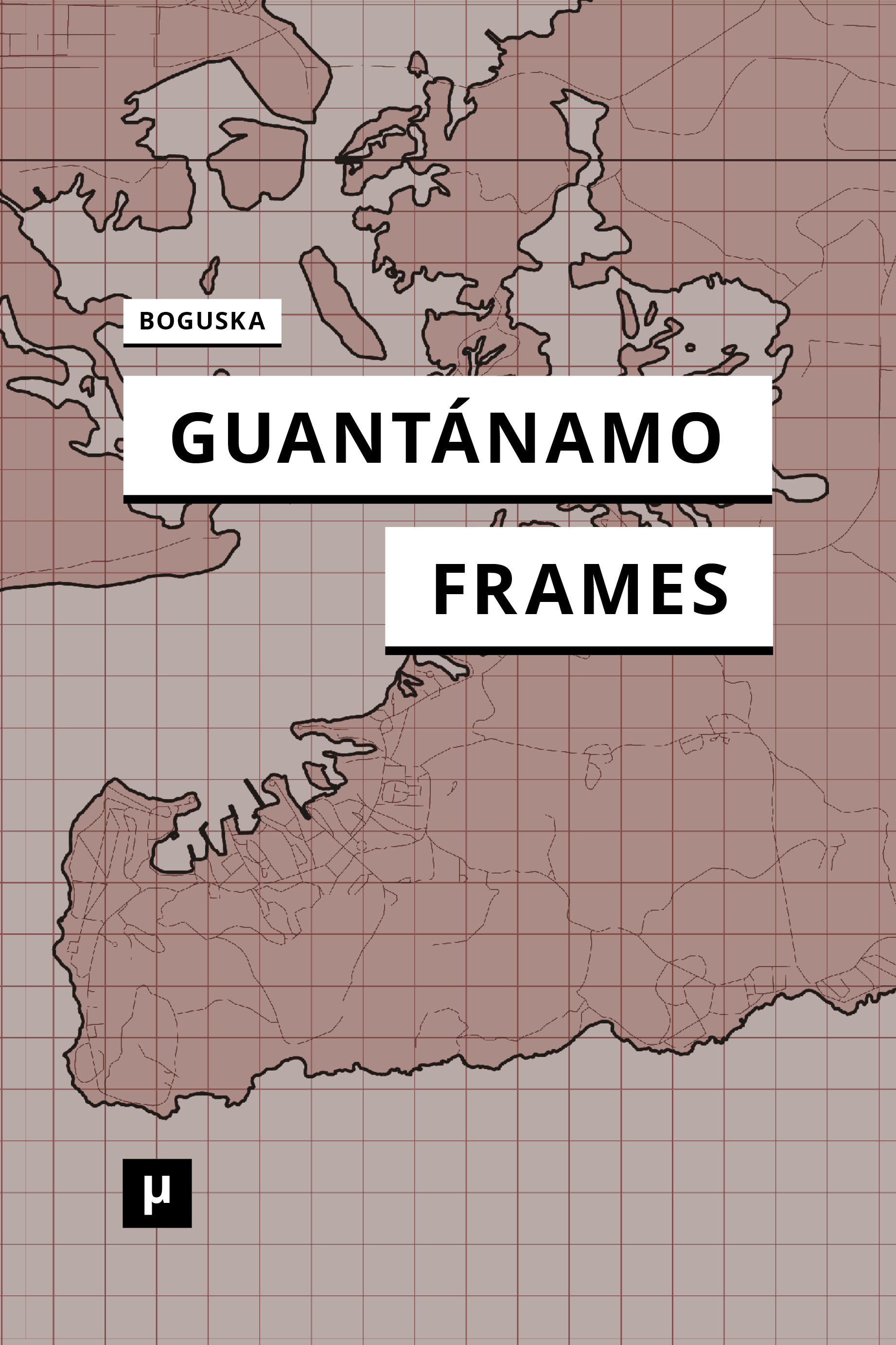 cover for Guantánamo Frames