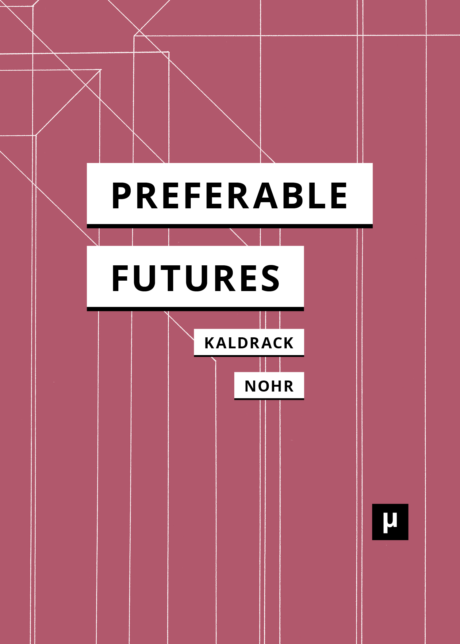 Preferable Futures (meson press eG, 2023)